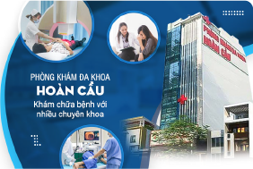 Phòng khám đa khoa Hoàn Cầu khám chữa bệnh với nhiều chuyên khoa